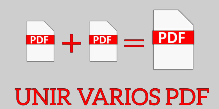 ¿Cómo unir PDF desde Windows y Mac?
