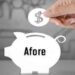 Tips para entender cómo funciona el Afore